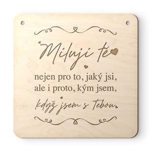 FK Závěsná cedulka MILUJI TĚ - pro muže, 15x15 cm, přírodní